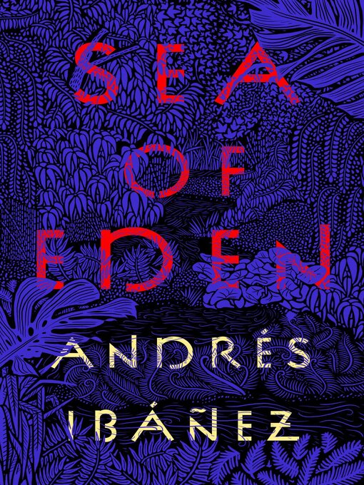 Title details for Sea of Eden by Andrés Ibáñez - Available